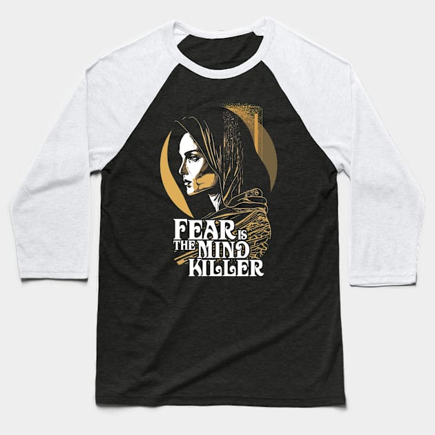 Fear is the Mind-killer Lady Jessica Shirt, Dune Bene Gesserit Baseball T-Shirt by The Fanatic